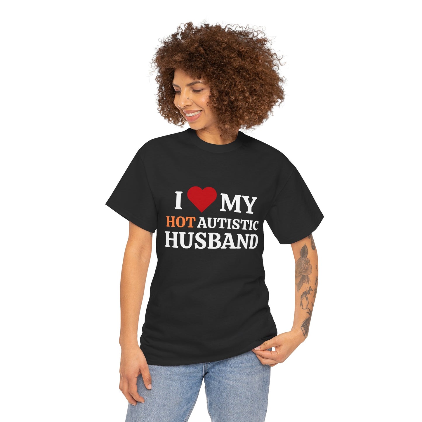 I Love My Hot Autistic Husband Cotton Tee
