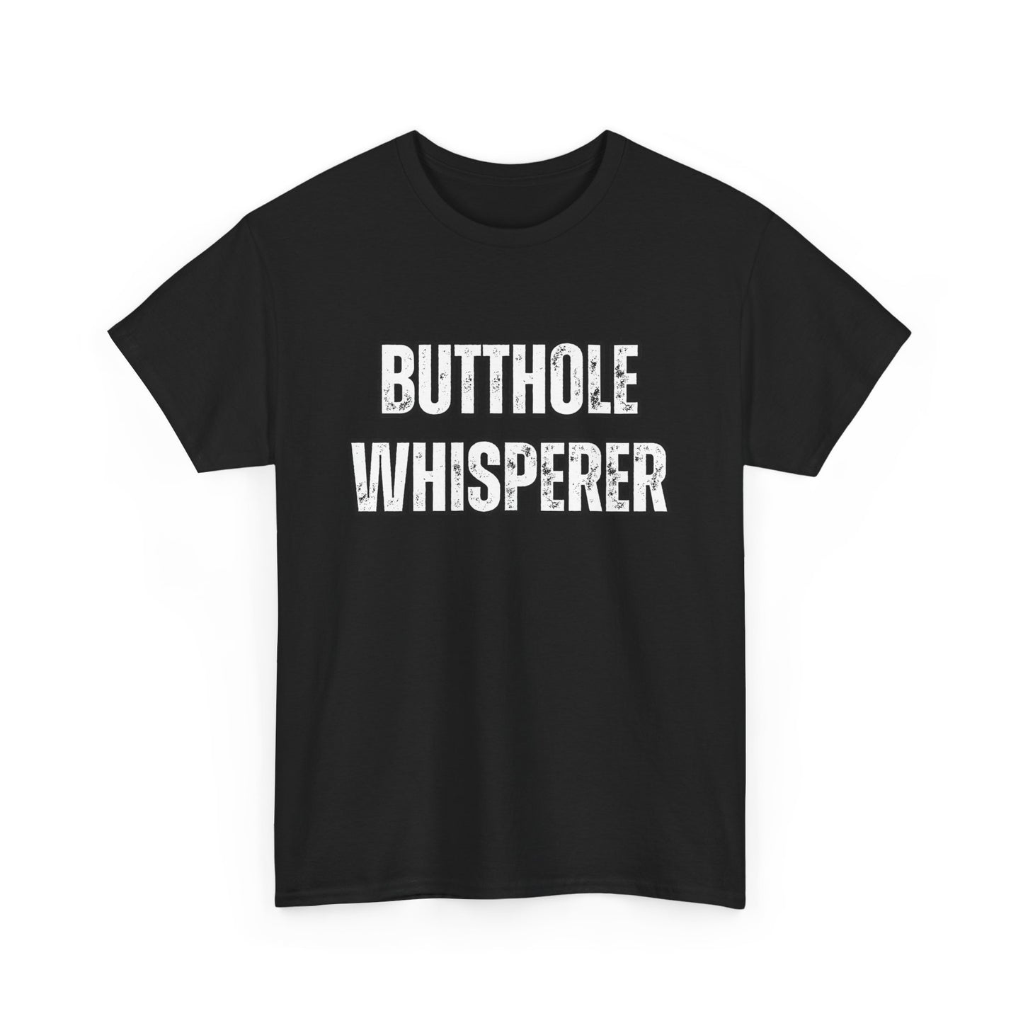 Funny Unisex Heavy Cotton Tee - Butthole Whisperer Graphic Shirt