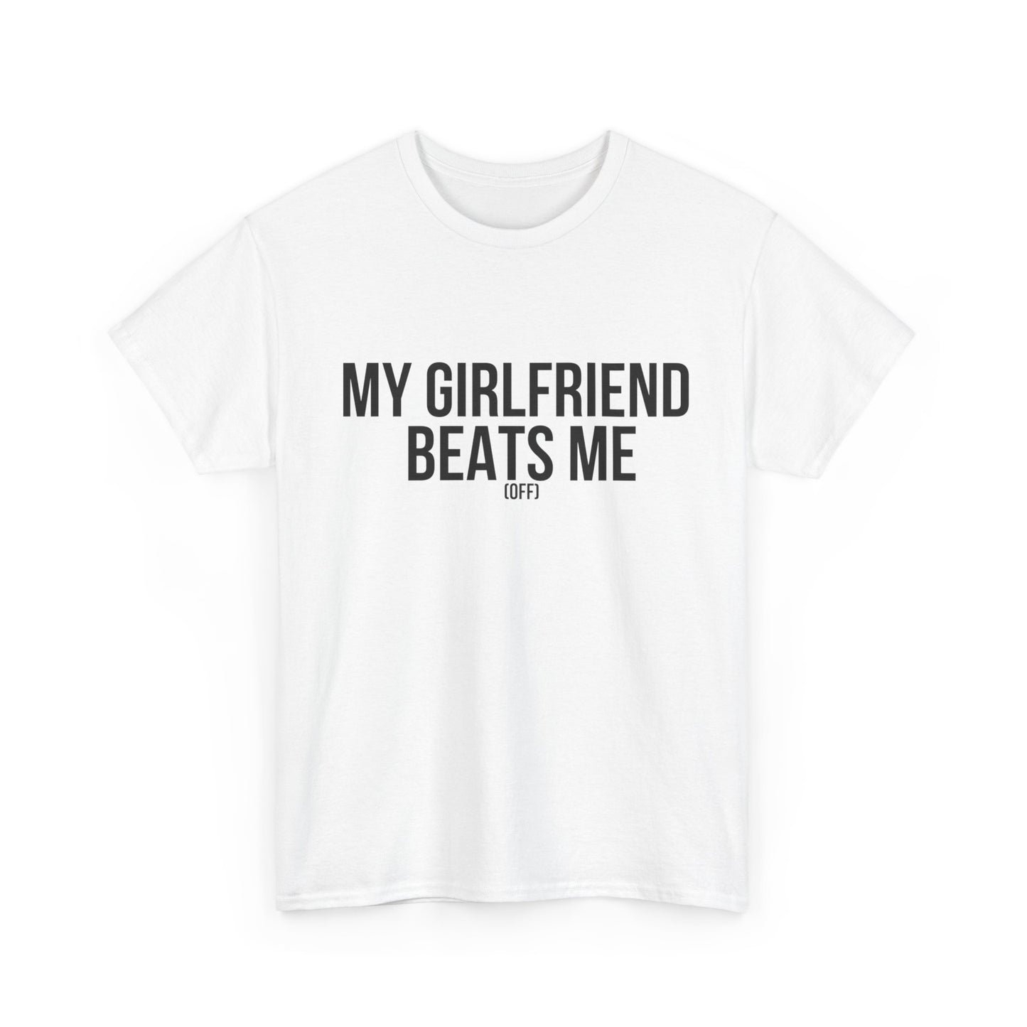 Funny Unisex Heavy Cotton Tee - 'My Girlfriend Beats Me'