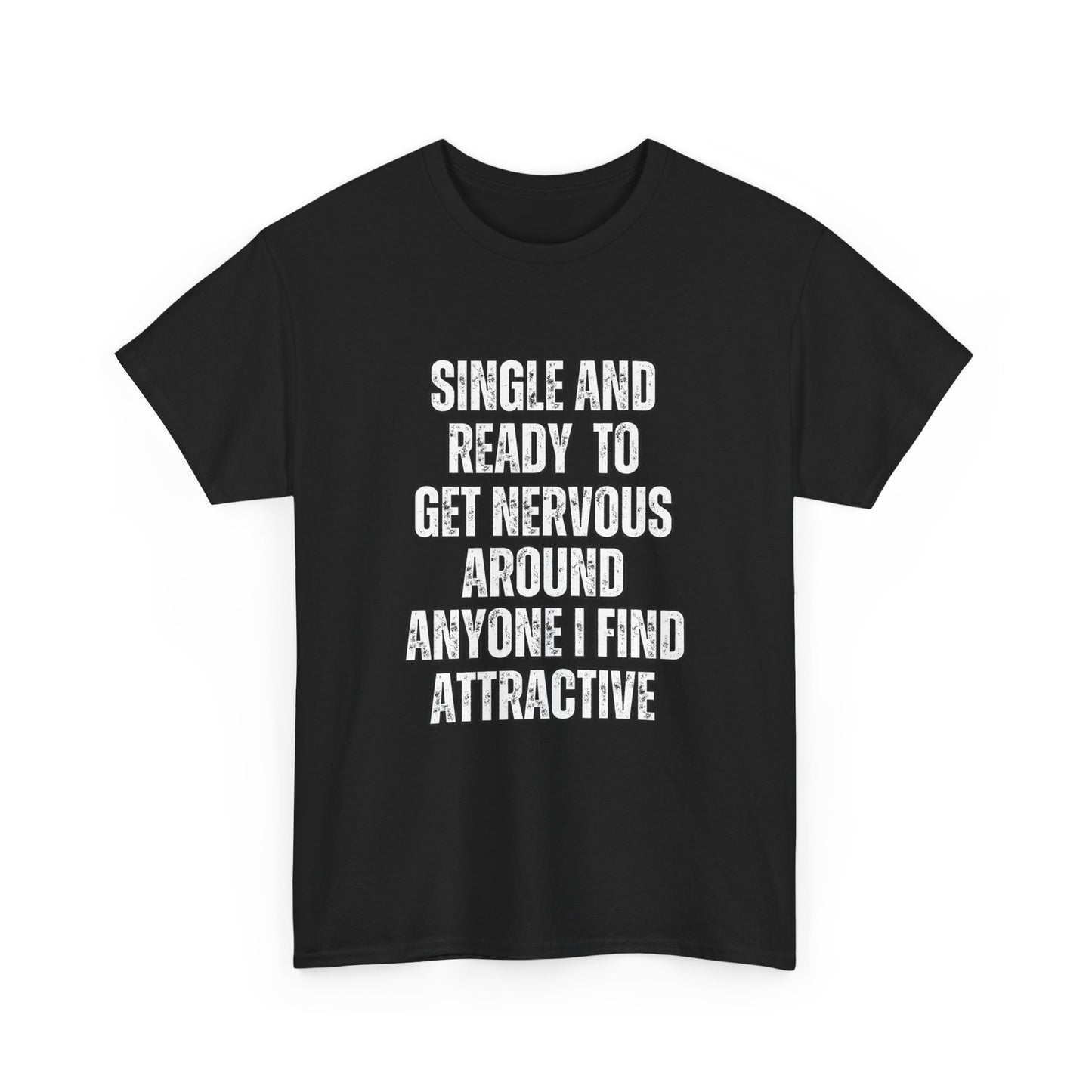 Funny Unisex Heavy Cotton Tee - "Single and Ready to Get Nervous"