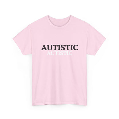 Cotton Tee - Autistic