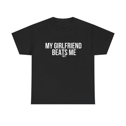 Funny Unisex Heavy Cotton Tee - 'My Girlfriend Beats Me'