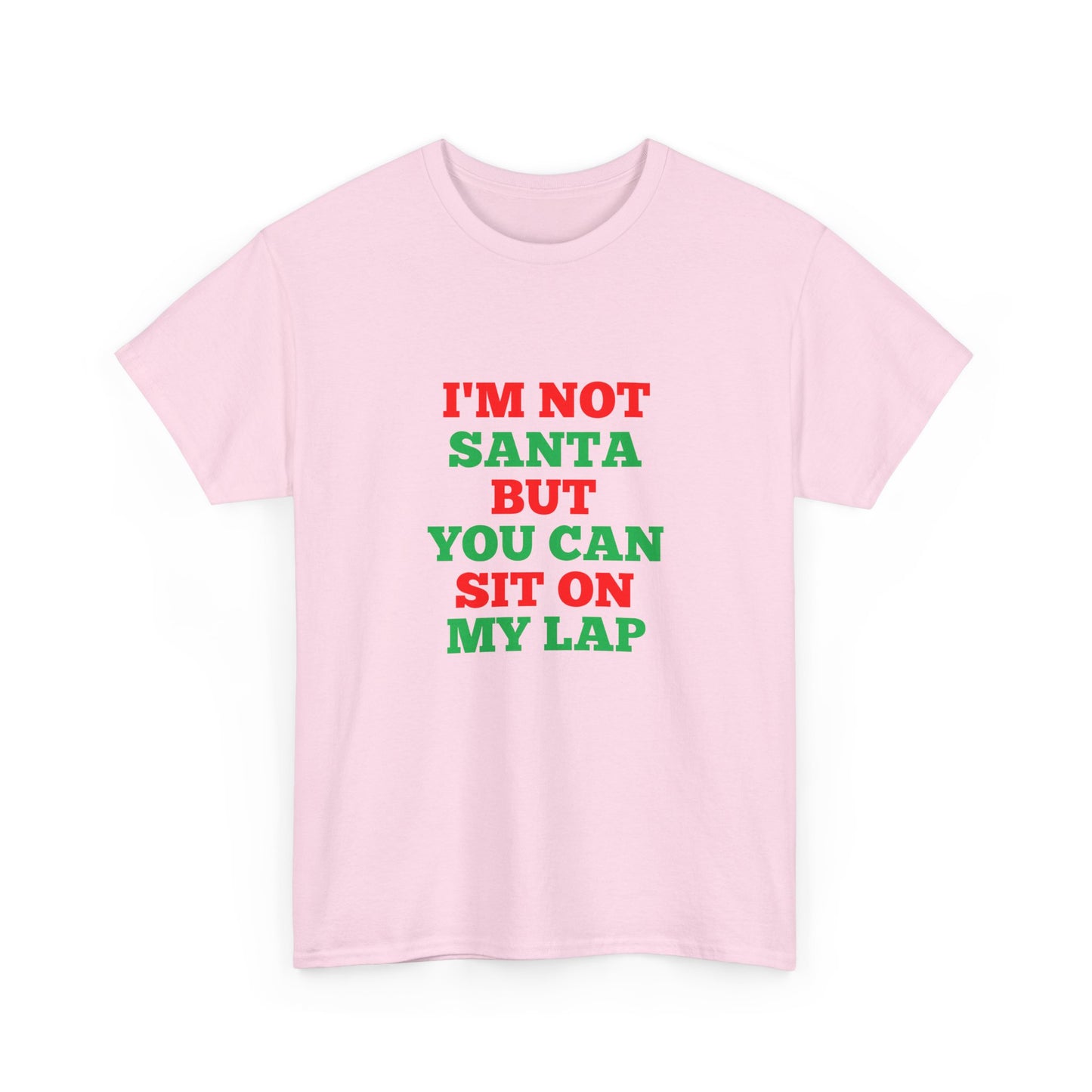 Im Not Santa But You Can Sit on My Lap