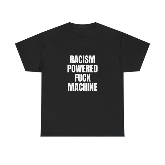Racism Powered Fuck Machine