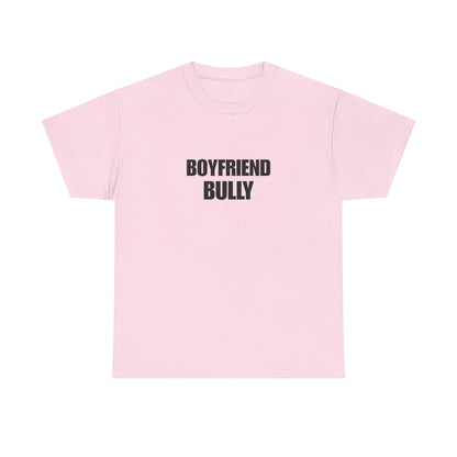 Boyfriend bully