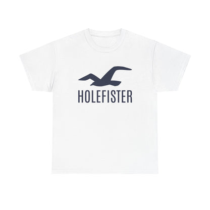 Unisex Heavy Cotton Tee - Funny Holefister Graphic Shirt