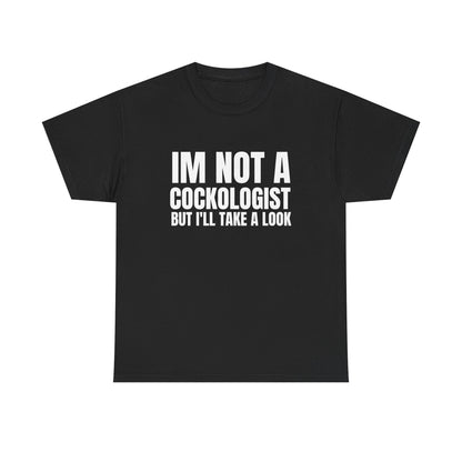 I'm Not a Cockologist, But I'll Take a Look'
