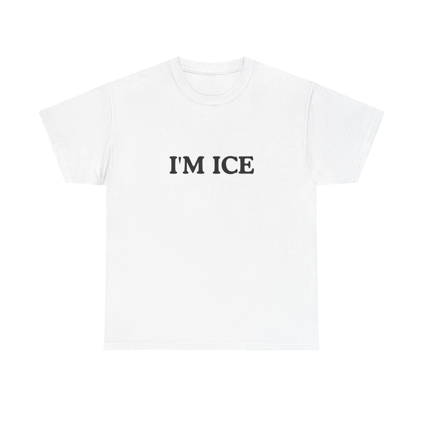 Cotton Tee - 'I'M ICE'