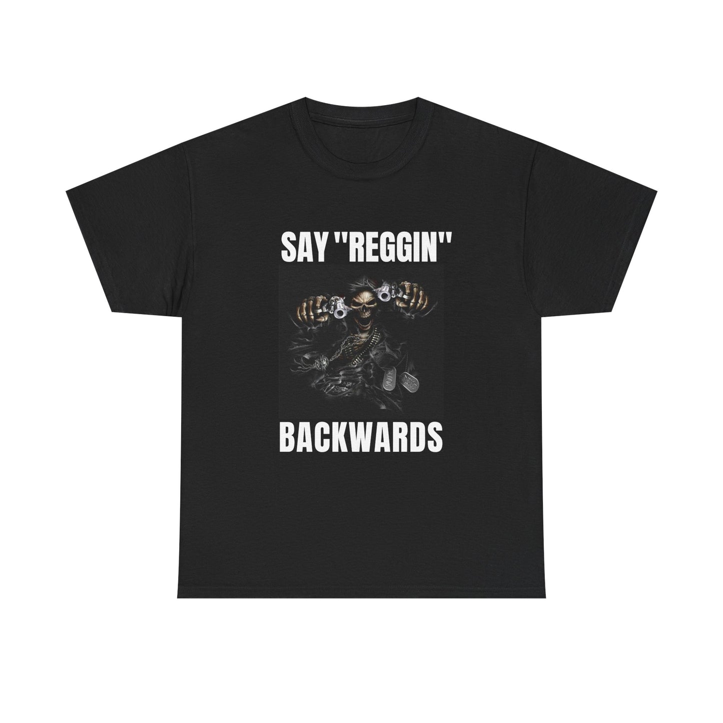 Unisex Heavy Cotton Tee say REGGIN backward