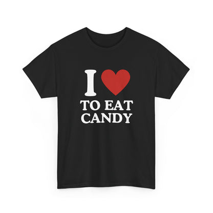 I ❤️ To Eat Candy Unisex Cotton Tee