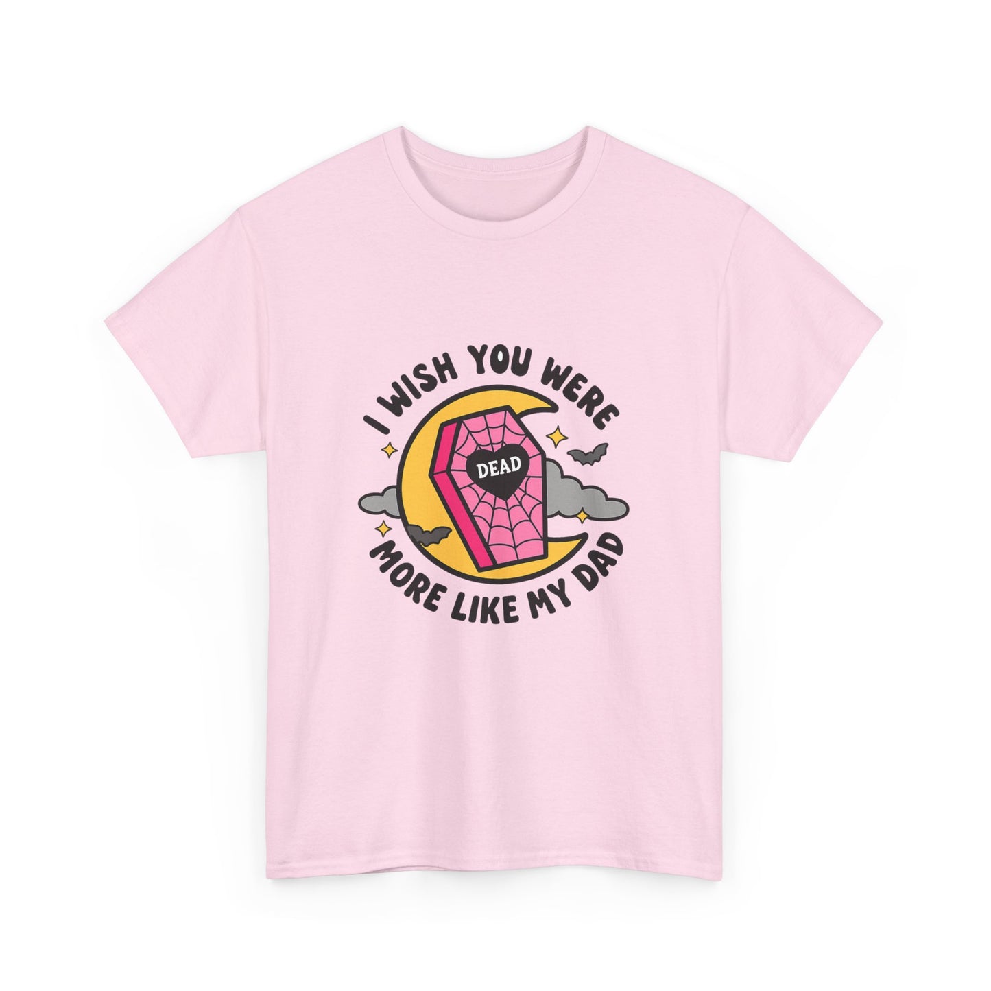 I Wish You Were More Like My Dad