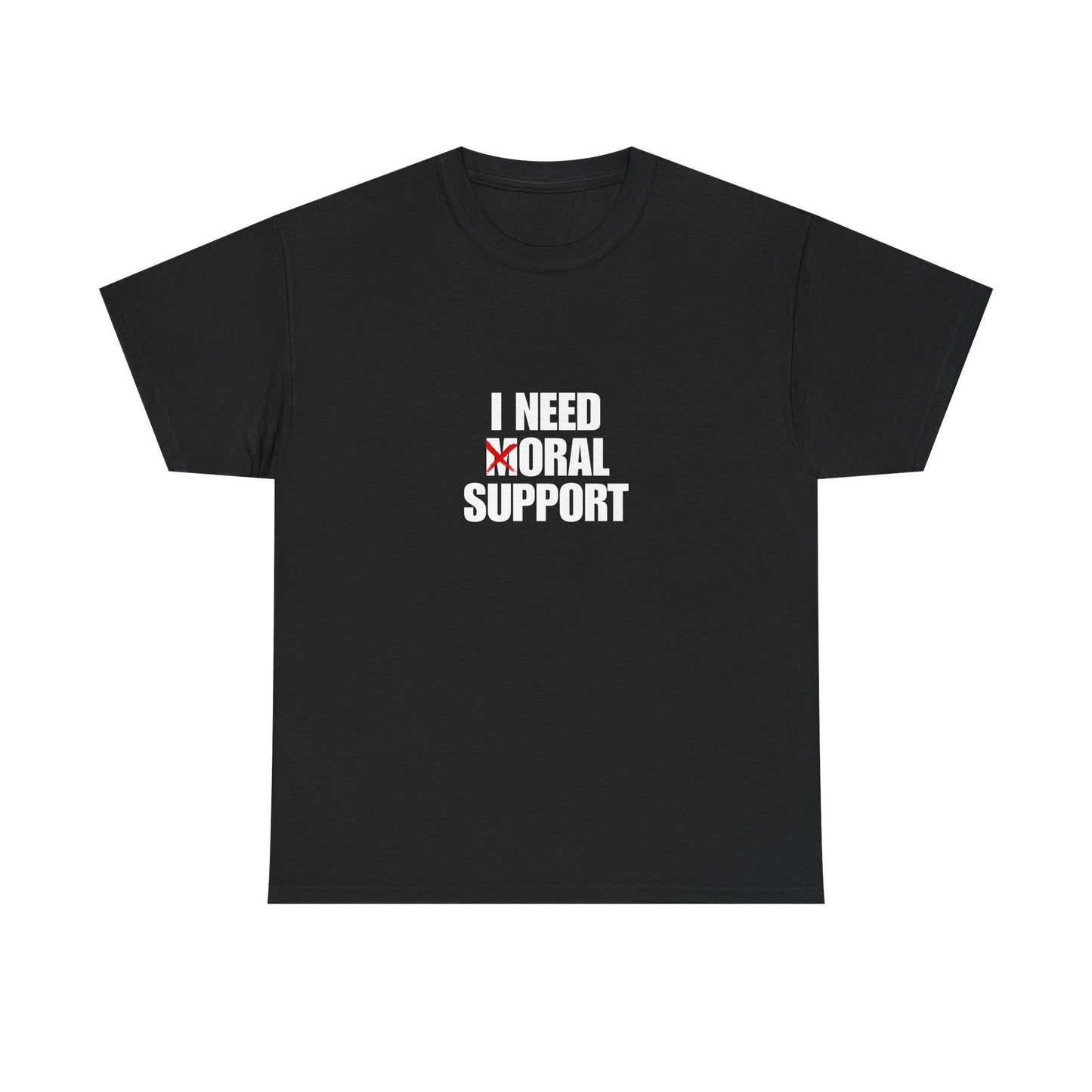 Moral Support Unisex Cotton Tee