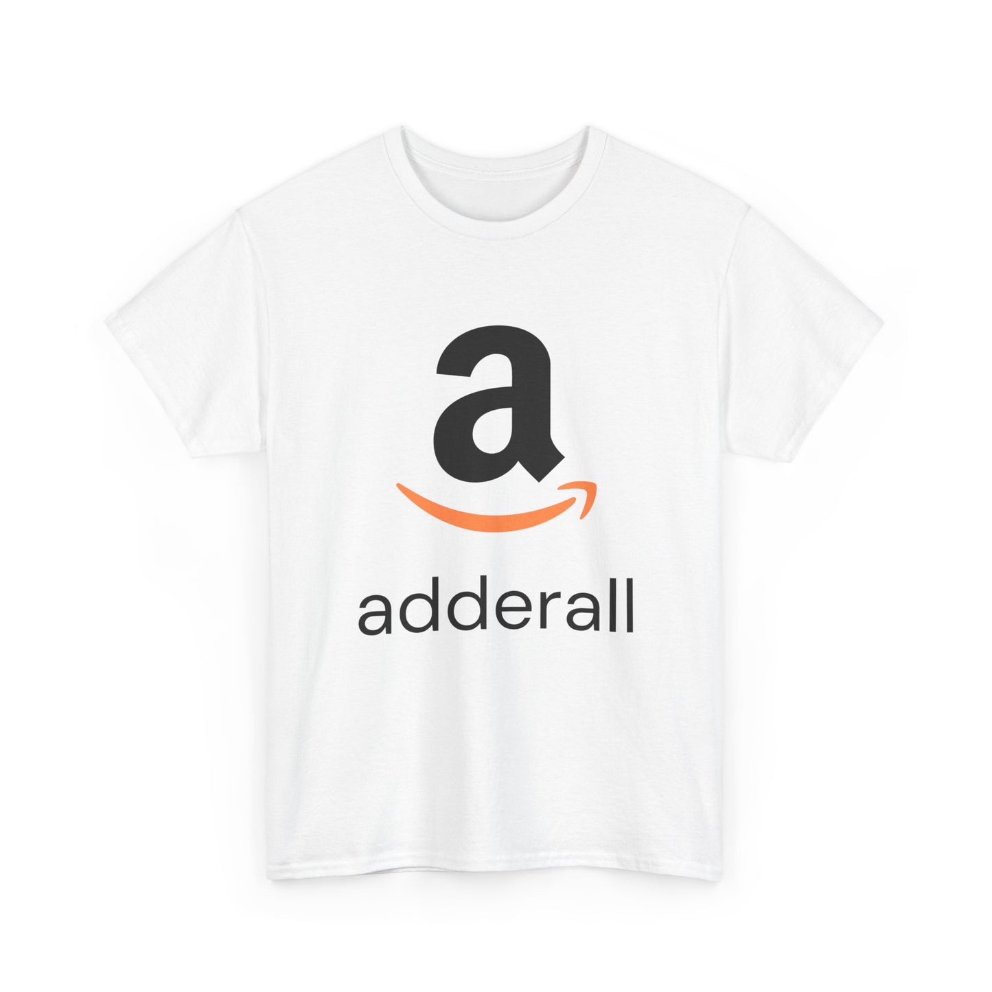 Funny Unisex Heavy Cotton Tee - "Adderall" Graphic Shirt