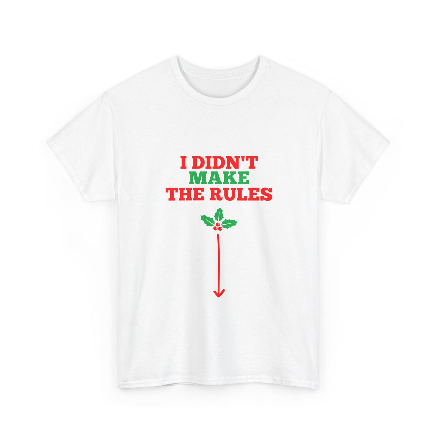 I Didn't Make the Rules