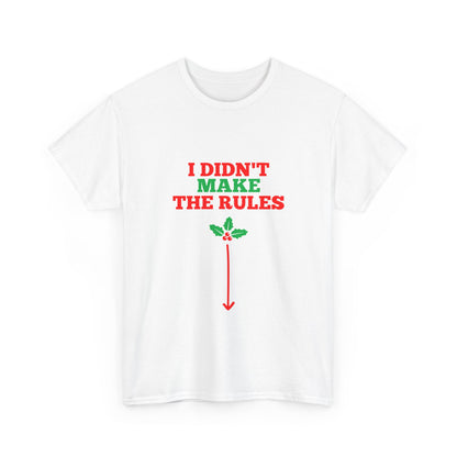 I Didn't Make the Rules