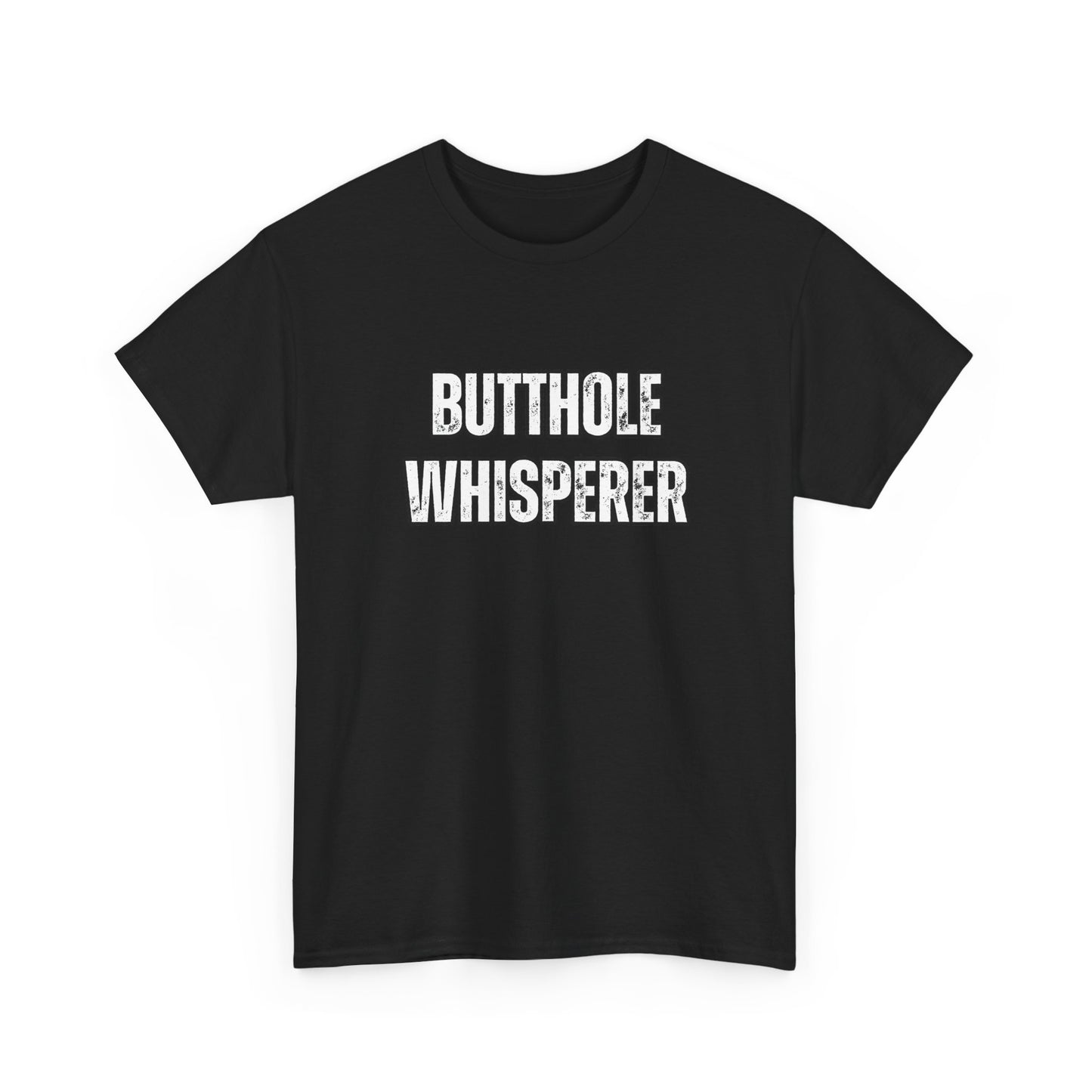 Funny Unisex Heavy Cotton Tee - Butthole Whisperer Graphic Shirt