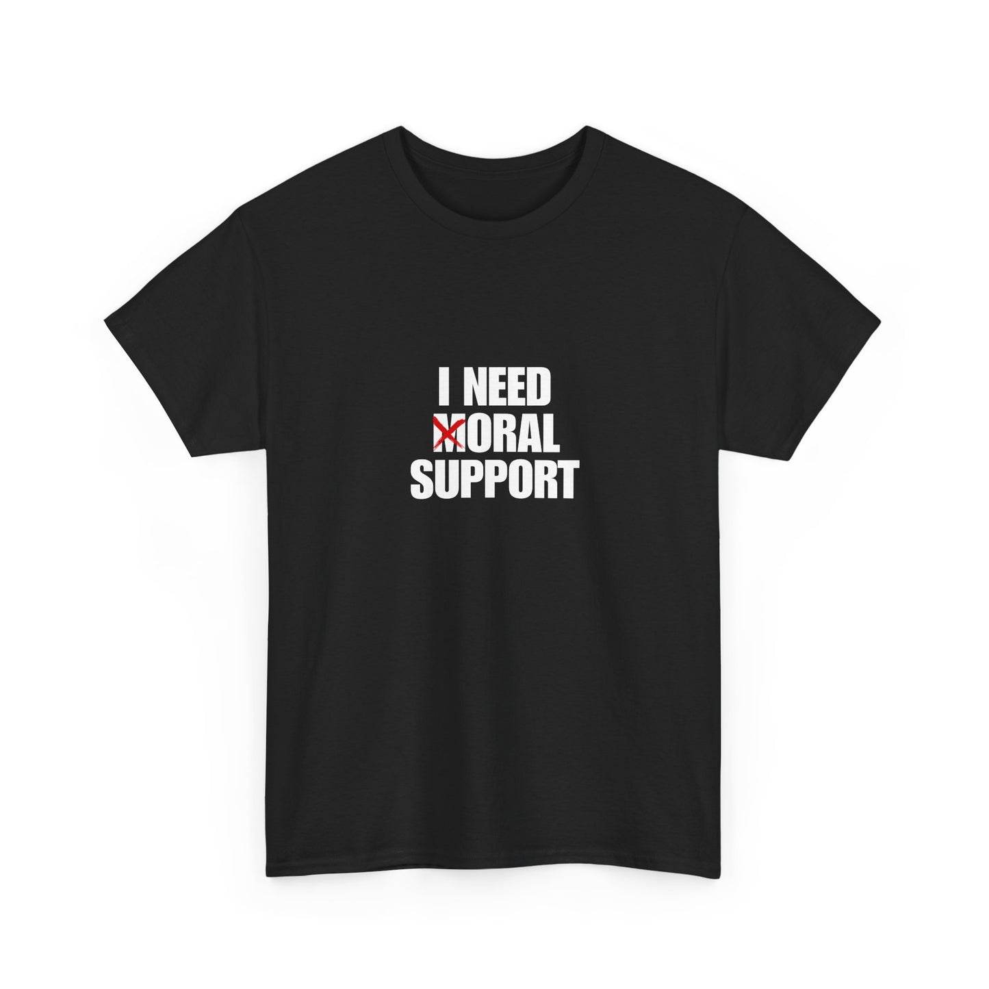 Moral Support Unisex Cotton Tee
