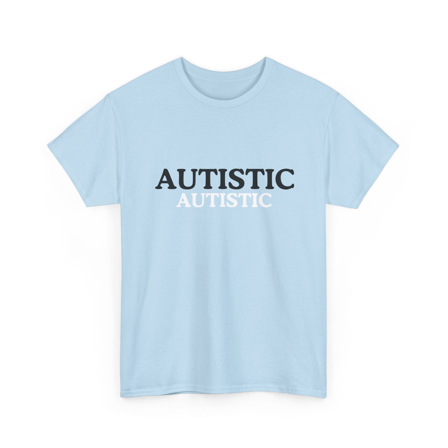 Cotton Tee - Autistic