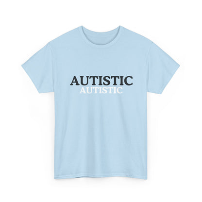 Cotton Tee - Autistic