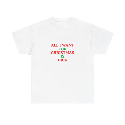 All I Want for Christmas is Dick