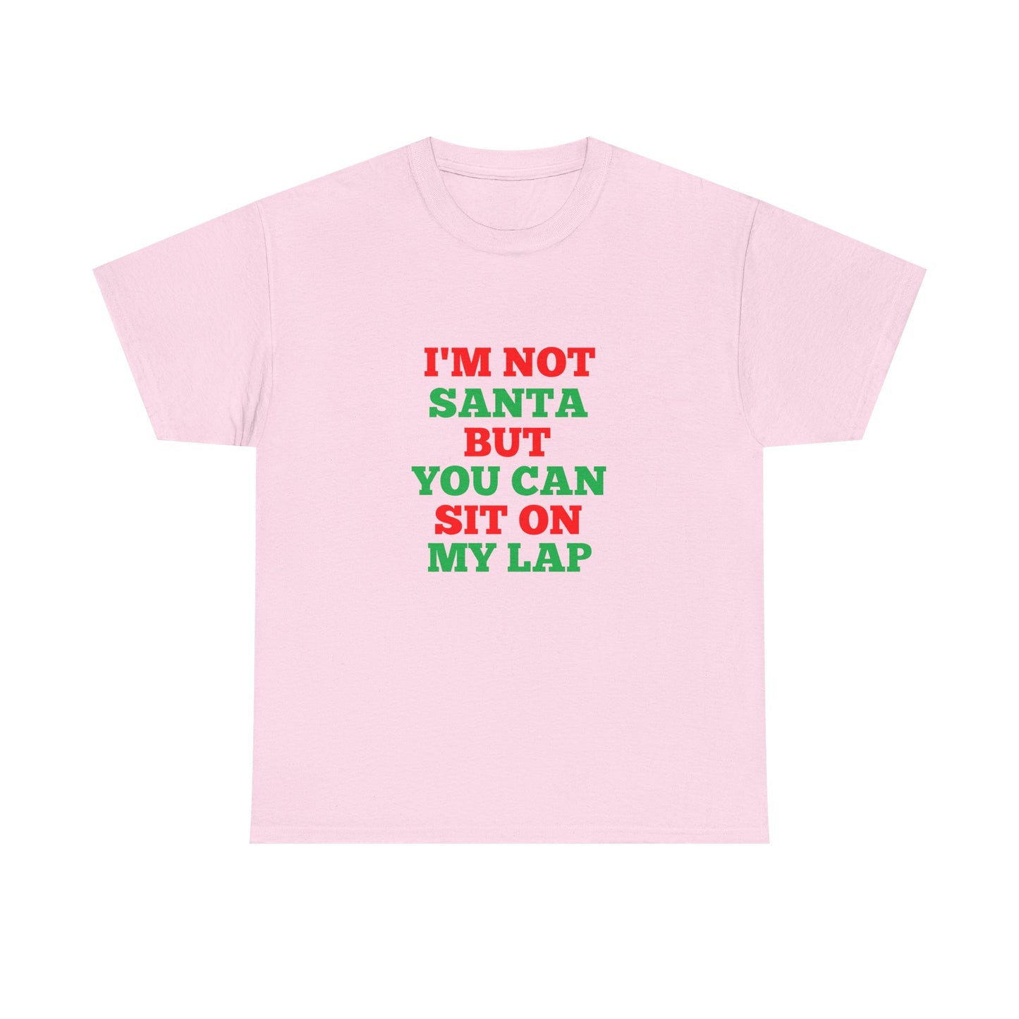 Im Not Santa But You Can Sit on My Lap